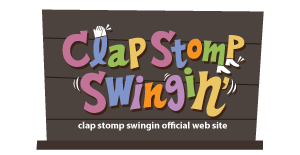 Clap Stomp Swingin'トップページ